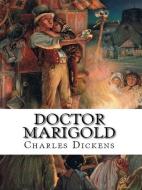 Ebook Doctor Marigold di Charles Dickens edito da Qasim Idrees