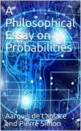 Ebook A philosophical essay on probabilities di Emory, Frederick Lincoln, 1867 edito da iOnlineShopping.com