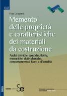 Ebook Memento delle proprietà e delle caratteristiche dei materiali da costruzione di Yves Couasnet edito da Sistemi Editoriali