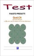 Ebook QuaLCA. Questionario per la qualità del lavoro e la cultura aziendale di Fausto Presutti edito da I.S.P.E.F.