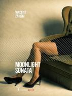 Ebook Moonlight Sonata di Vincent Zandri edito da Meme Publishers