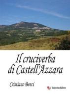 Ebook Il cruciverba di Castell&apos;Azzara di Cristiano Benci edito da Passerino