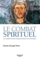 Ebook Le combat spirituel di Suzanne Giuseppi-Testut edito da Nouvelle Cité