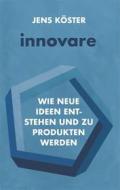Ebook innovare di Jens Köster edito da Books on Demand