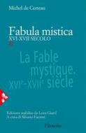 Ebook Fabula mistica di Michel de Certeau edito da Jaca Book