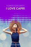 Ebook I love Capri (Forever) di Flumeri Elisabetta, Giacometti Gabriella edito da Sperling & Kupfer