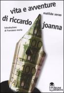 Ebook Vita e avventure di Riccardo Joanna di Matilde Serao edito da Selene Edizioni