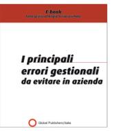 Ebook I principali errori gestionali da evitare in azienda di Redazione Global Publishers edito da Global Publishers Italia