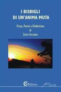 Ebook I bisbigli di un'anima muta di Zairo Ferrante edito da CSA EDITRICE