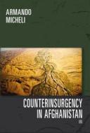 Ebook Counterinsurgency in Afghanistan di Armando Micheli edito da Edizioni Sette Città