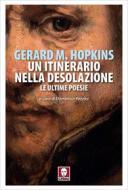 Ebook Un itinerario nella desolazione di Gerard M. Hopkins edito da Lindau