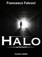 Ebook Halo di Francesco Falconi edito da Francesco Falconi