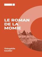Ebook Le Roman de la Momie di Théophile Gautier edito da Books on Demand