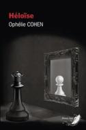 Ebook Héloïse di Ophélie Cohen edito da IFS