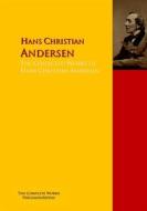 Ebook The Collected Works of Hans Christian Andersen di Hans Christian Andersen edito da PergamonMedia