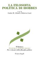 Ebook La filosofia politica di Hobbes di AA. VV. edito da Franco Angeli Edizioni