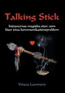 Ebook Talking Stick di Viveca Lammers edito da Books on Demand