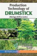 Ebook Production Technology of Drumstick di R. Srihari Babu, Madhumathi C., Jyothi G. edito da BSP BOOKS