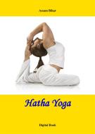 Ebook Hatha Yoga di Assam Bihar edito da Edizioni La Sfinge