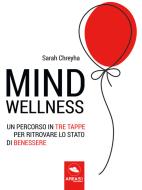 Ebook MindWellness di Sarah Chreyha edito da Area51 Publishing