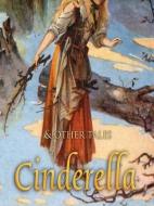 Ebook Cinderella and Other Tales di Jacob and Wilhelm Grimm edito da Qasim Idrees