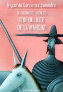 Ebook El ingenioso hidalgo Don Quijote De La Mancha di Miguel Cervantes edito da Greenbooks Editore