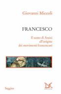 Ebook Francesco di Giovanni Miccoli edito da Donzelli Editore