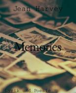 Ebook Memories di Jean Harvey edito da BookRix