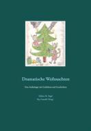 Ebook Dramatische Weihnachten di Halina M. Sega edito da Books on Demand
