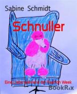 Ebook Schnuller di Sabine Schmidt edito da BookRix