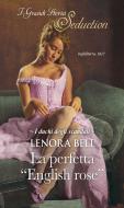 Ebook La perfetta ''English rose'' di Lenora Bell edito da HarperCollins