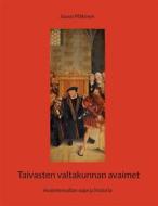 Ebook Taivasten valtakunnan avaimet di Juuso Mäkinen edito da Books on Demand