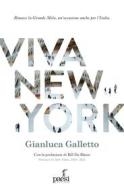 Ebook Viva New York di Gianluca Galletto edito da Paesi edizioni