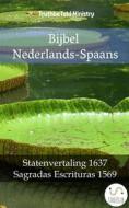 Ebook Bijbel Nederlands-Spaans di Truthbetold Ministry edito da TruthBeTold Ministry