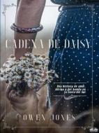 Ebook Cadena De Daisy di Owen Jones edito da Tektime