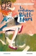 Ebook Le confidenze di Britt-Mari di Lindgren Astrid edito da Mondadori