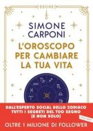Ebook L'oroscopo per cambiare la tua vita di Simone Carponi edito da Vallardi
