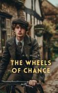 Ebook The Wheels of Chance di H. G. Wells edito da Interactive Media