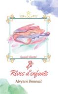 Ebook Rêves d&apos;enfants di Alvyane Kermoal edito da Books on Demand