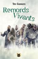 Ebook Remords Vivants di Gianmarco Toto edito da Les Éditions La Grande Vague