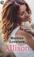 Ebook Allison (eLit) di Merline Lovelace edito da HarperCollins Italia