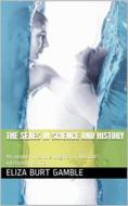Ebook The Sexes in Science and History / An inquiry into the dogma of woman's inferiority to man di Eliza Burt Gamble edito da iOnlineShopping.com