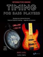 Ebook Timing for Bass Players di Carlo Chirio edito da Carlo Chirio