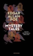 Ebook Mystery Tales di Poe Edgar Allan edito da Mondadori