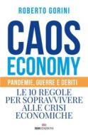Ebook Caos economy di Roberto Gorini edito da ROI Edizioni