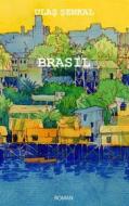 Ebook Brasil di Ulas Senkal edito da Books on Demand