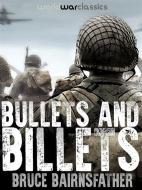 Ebook Bullets & Billets di Bruce Bairnsfather edito da World War Classics