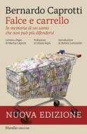 Ebook Falce e carrello di Bernardo Caprotti edito da MARSILIO