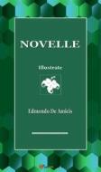 Ebook Novelle (Illustrate) di Edmondo De Amicis edito da Youcanprint