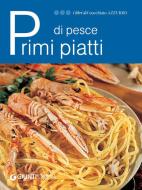Ebook Primi piatti di pesce di AA.VV. edito da Demetra
